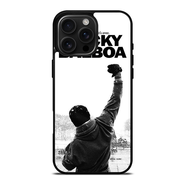 ROCKY BALBOA 2 iPhone 16 Pro Max Case Cover ROCKY BALBOA 2 iPhone 16 Pro Max Case Cover