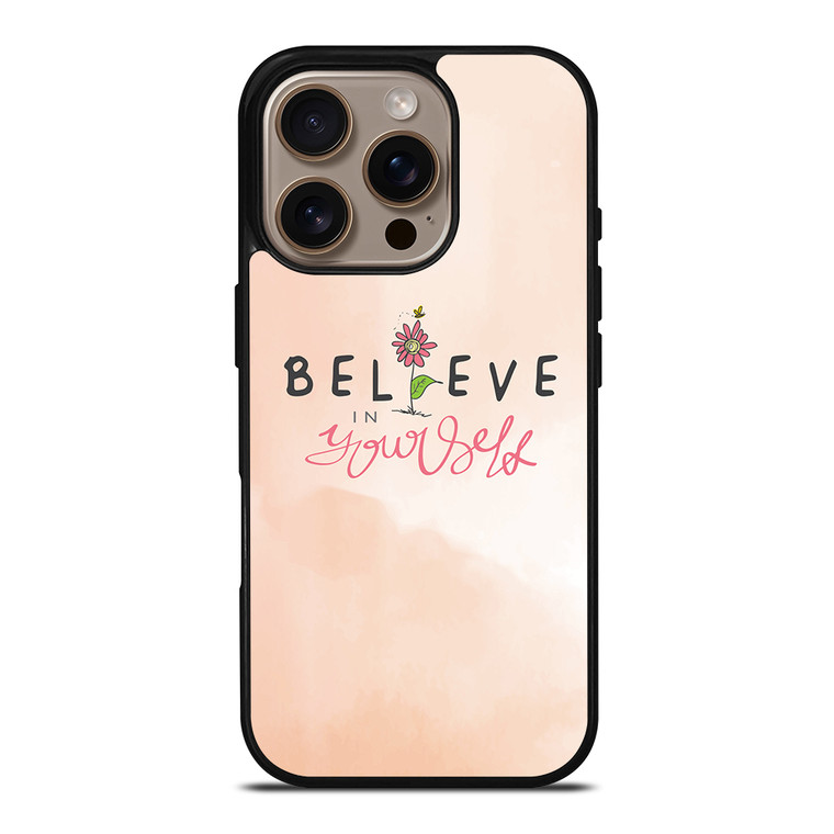 BELIEVE IN YOURSELF PINK iPhone 16 Pro Case Cover