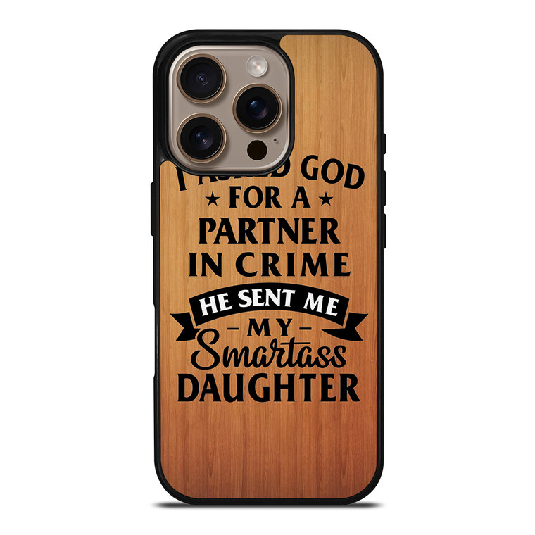 PARTNER IN CRIME DAUGHTER iPhone 16 Pro Case Cover PARTNER IN CRIME DAUGHTER iPhone 16 Pro Case Cover