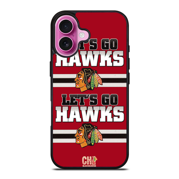 CHICAGO BLACKHAWKS LETS GO iPhone 16 Plus Case Cover CHICAGO BLACKHAWKS LETS GO iPhone 16 Plus Case Cover