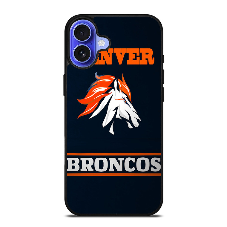 DENVER BRONCOS 2 iPhone 16 Case Cover