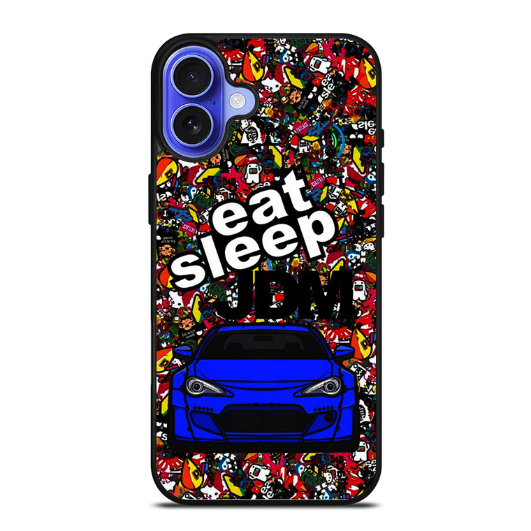 EAT SLEEP JDM CAR iPhone 16 Case Cover