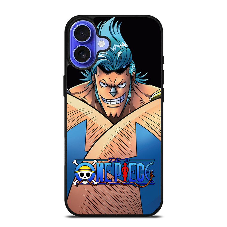 FRANKY ONE PIECE ANIME iPhone 16 Case Cover