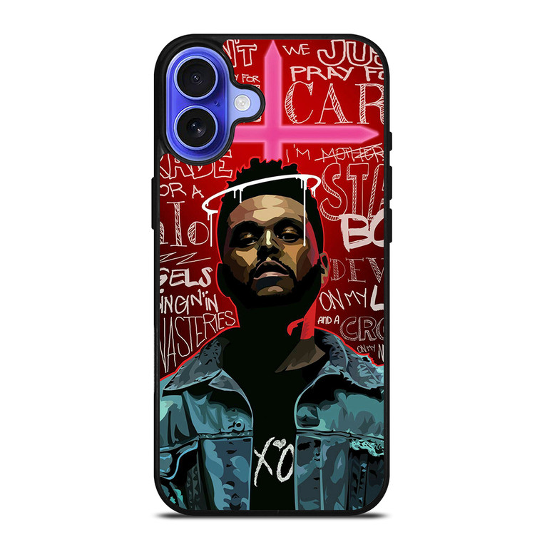 THE WEEKND XO QUOTES iPhone 16 Case Cover THE WEEKND XO QUOTES iPhone 16 Case Cover