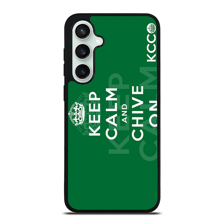KEEP CALM AND CHIVE ON 2 Samsung Galaxy S23 FE Case Cover
