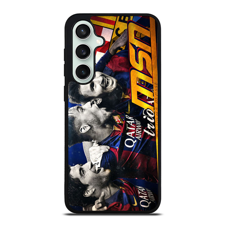 MESSI SUAREZ NEYMAR MSN 1 Samsung Galaxy S23 FE Case Cover