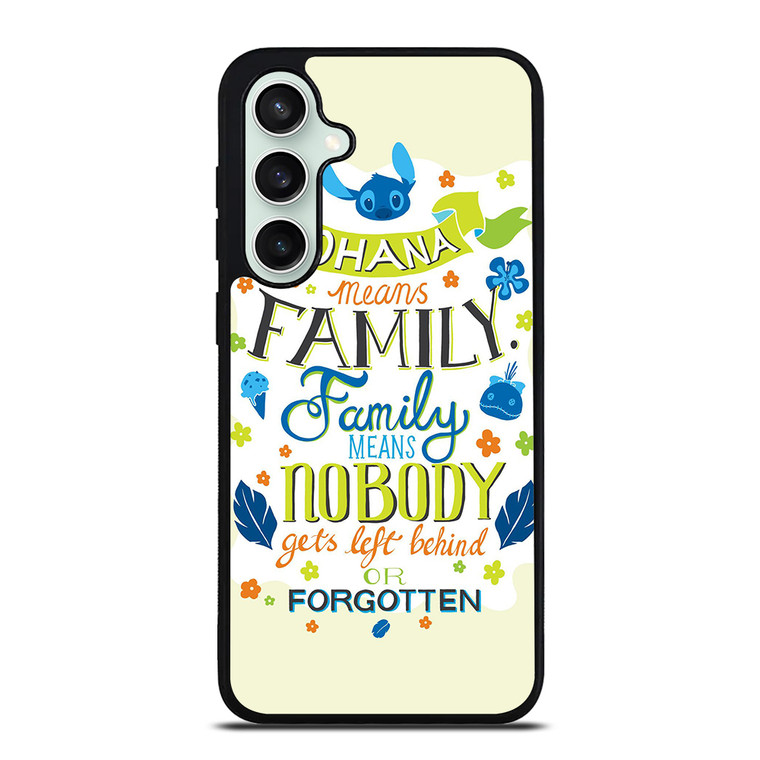 OHANA MEANS FAMILY Samsung Galaxy S23 FE Case Cover OHANA MEANS FAMILY Samsung Galaxy S23 FE Case Cover