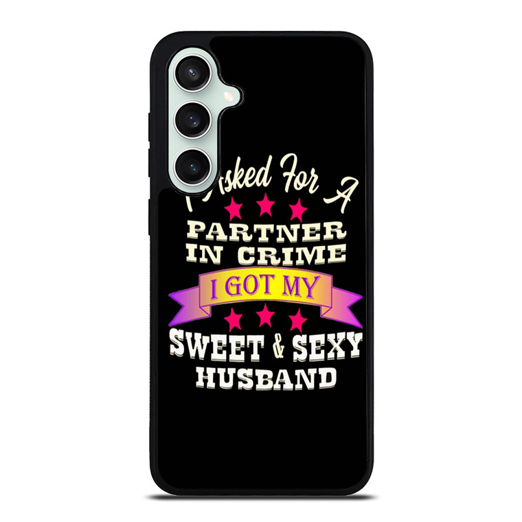 PARTNER IN CRIME HUSBAND Samsung Galaxy S23 FE Case Cover
