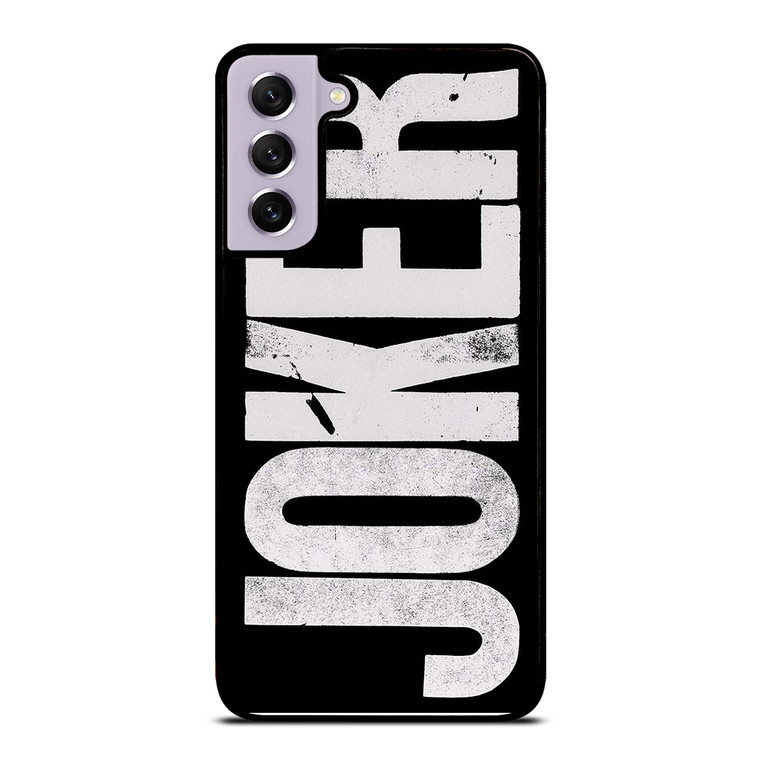 JOKER WORD 1 Samsung Galaxy S21 FE Case Cover