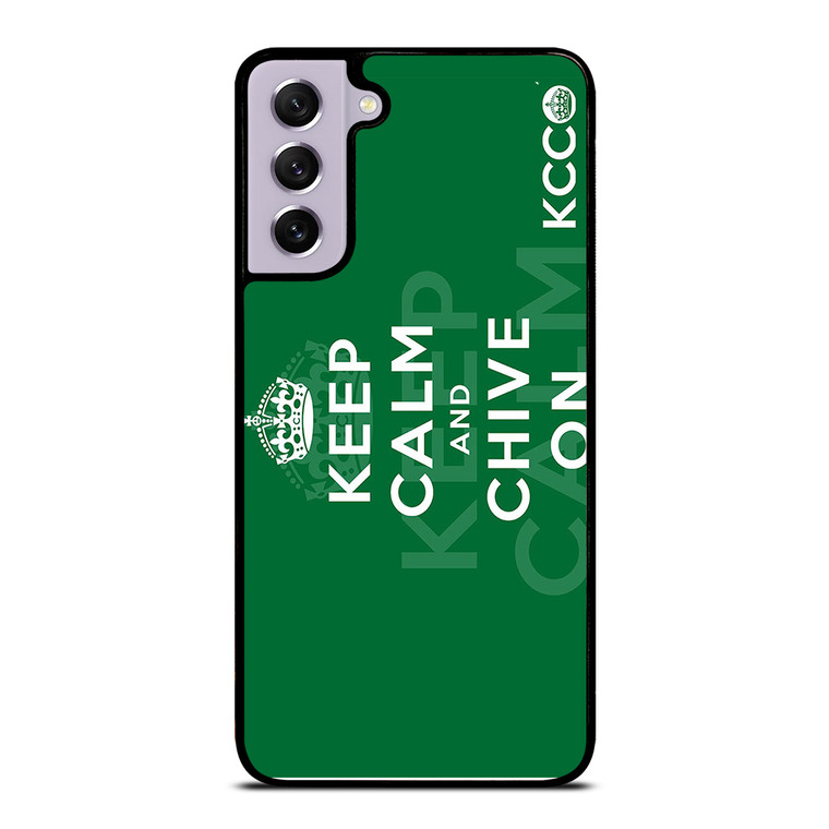 KEEP CALM AND CHIVE ON 2 Samsung Galaxy S21 FE Case Cover