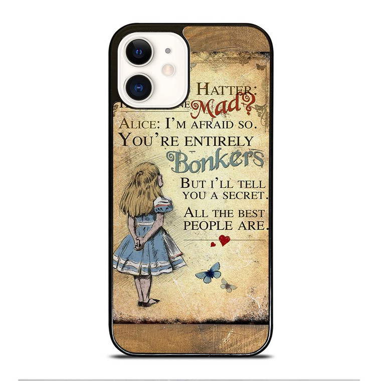 ALICE IN WONDERLAND BONKERS QUOTE iPhone 12 Case Cover