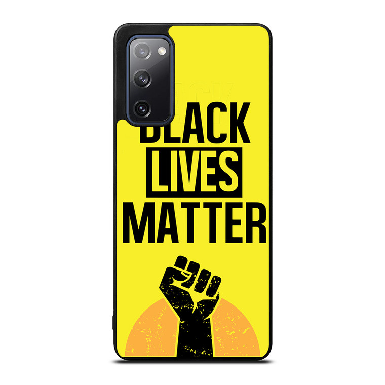 BLACK LIVES MATTER Samsung Galaxy S20 FE Case Cover
