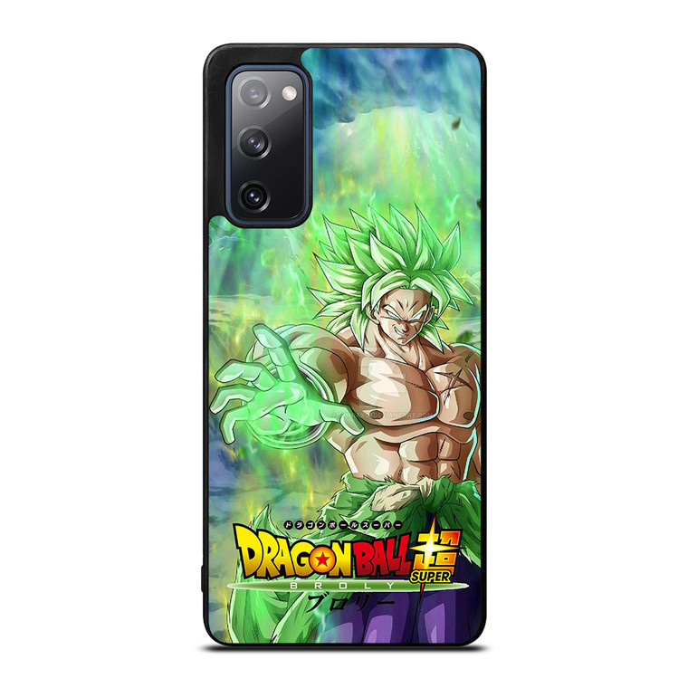 BROLY DRAGON BALL 4 Samsung Galaxy S20 FE Case Cover