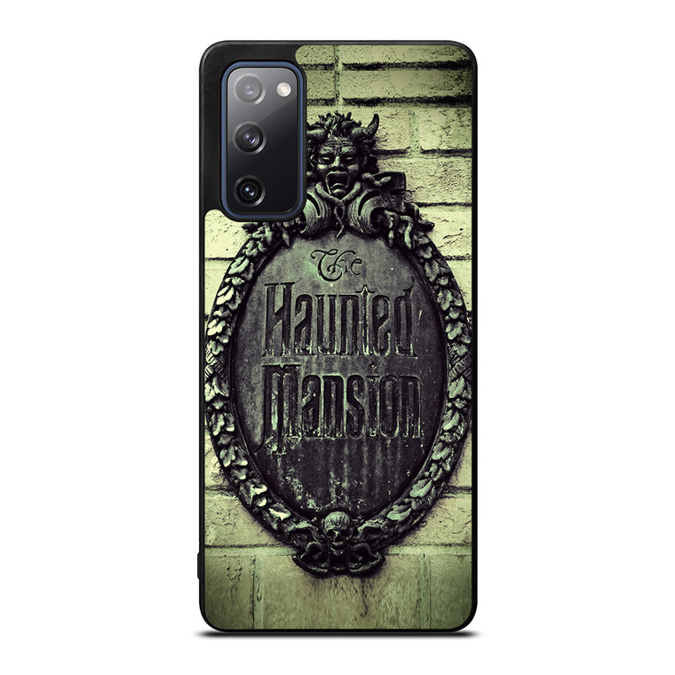 HAUNTED MANSION SIGN Samsung Galaxy S20 FE Case Cover HAUNTED MANSION SIGN Samsung Galaxy S20 FE Case Cover
