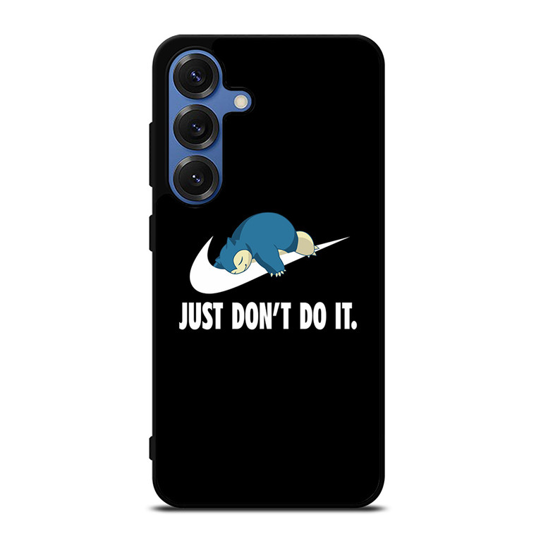 NIKE SNORLAX JUST DONT DO IT Samsung Galaxy S25 Case Cover