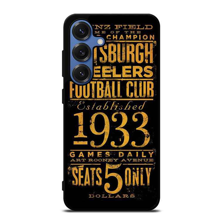 PITTSBURGH STEELERS 1933 FANS Samsung Galaxy S25 Case Cover PITTSBURGH STEELERS 1933 FANS Samsung Galaxy S25 Case Cover