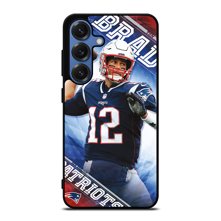 TOM BRADY PATRIOTS 4 Samsung Galaxy S25 Case Cover