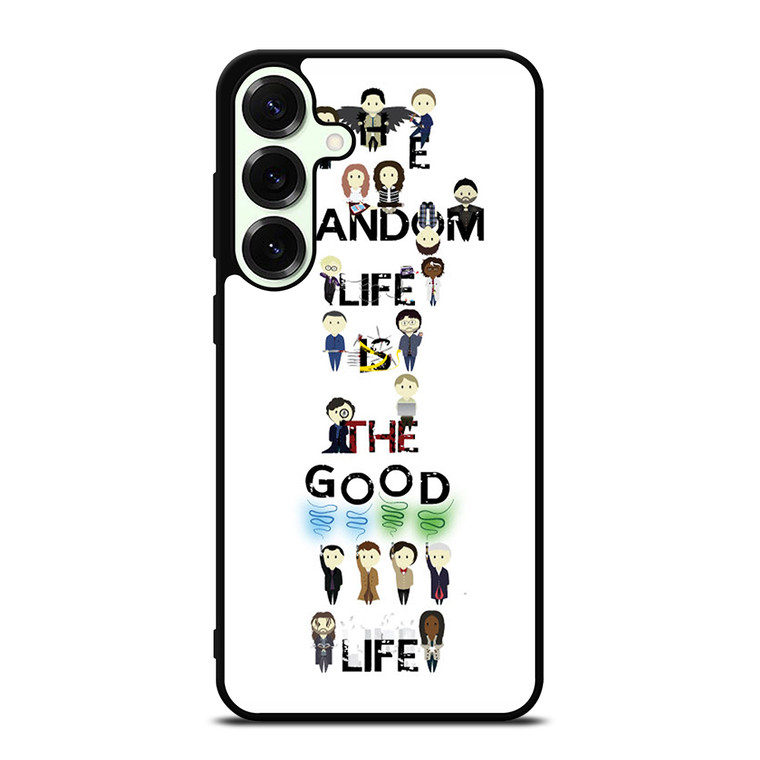FANDOM LIFE QUOTE Samsung Galaxy S25 Plus Case Cover