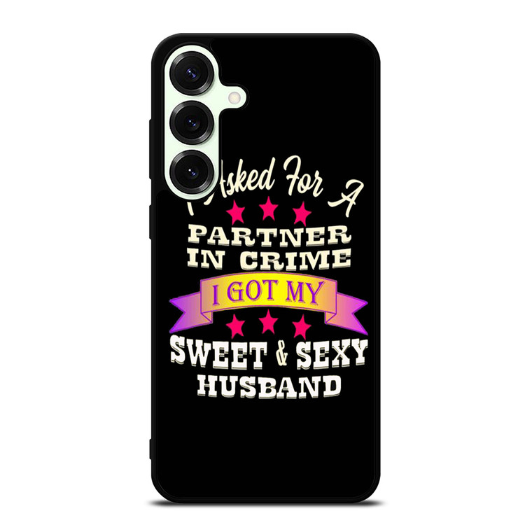 PARTNER IN CRIME HUSBAND Samsung Galaxy S25 Plus Case Cover PARTNER IN CRIME HUSBAND Samsung Galaxy S25 Plus Case Cover