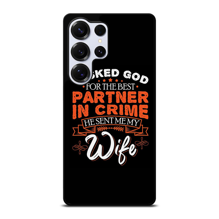 PARTNER IN CRIME WIFE Samsung Galaxy S25 Ultra Case Cover