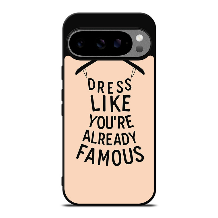 DRESS FAMOUS QUOTES Google Pixel 9 Pro XL Case Cover