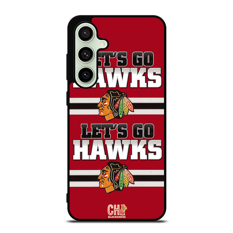 CHICAGO BLACKHAWKS LETS GO Samsung Galaxy S24 FE Case Cover