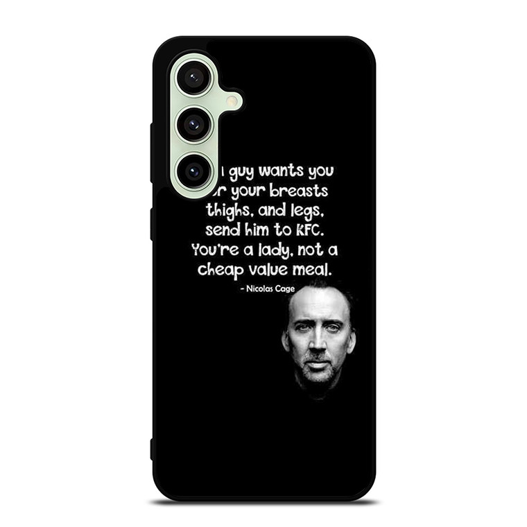 NICOLAS CAGE QUOTE Samsung Galaxy S24 FE Case Cover