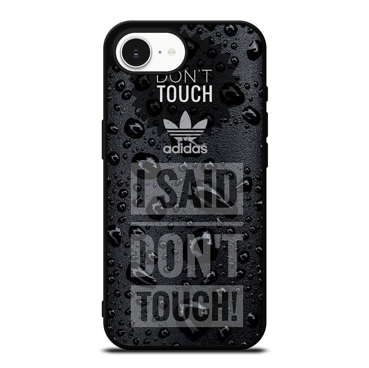 ADIDAS DON'T TOUCH MY PHONE iPhone 16e Case Cover