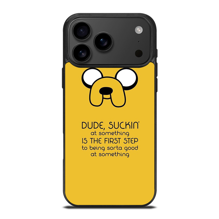JAKE DOG QUOTE iPhone 17 Pro Max Case Cover