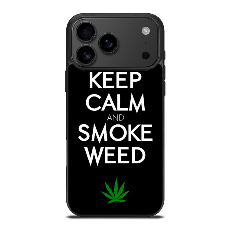 KEEP CALM AND SMOKE WEED 1 iPhone 17 Pro Max Case Cover