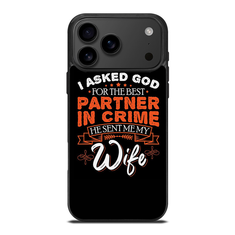 PARTNER IN CRIME WIFE iPhone 17 Pro Max Case Cover