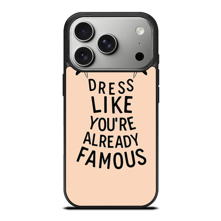 DRESS FAMOUS QUOTES iPhone 17 Pro Case Cover