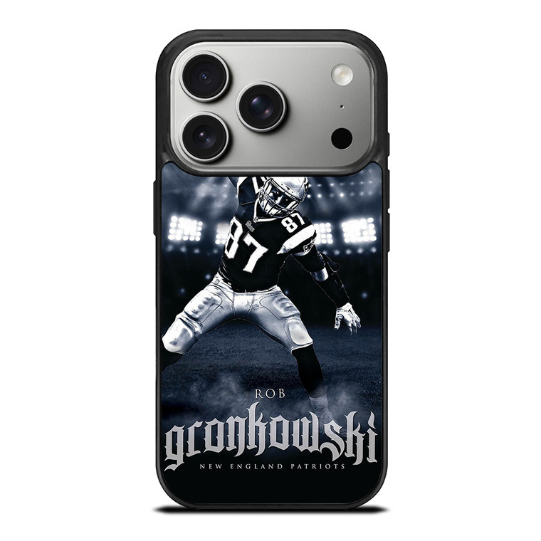 ROB GRONKOWSKI PATRIOTS PRIDE iPhone 17 Pro Case Cover