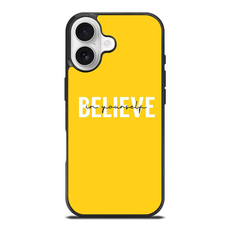 BELIEVE IN YOURSELF QUOTE iPhone 17 Case Cover