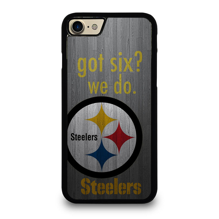 PITTSBURGH STEELERS GOT SIX iPhone 7 / 8 Case Cover