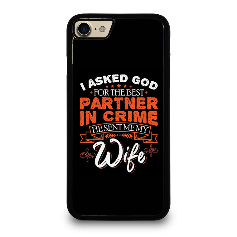 PARTNER IN CRIME WIFE iPhone 7 / 8 Case Cover