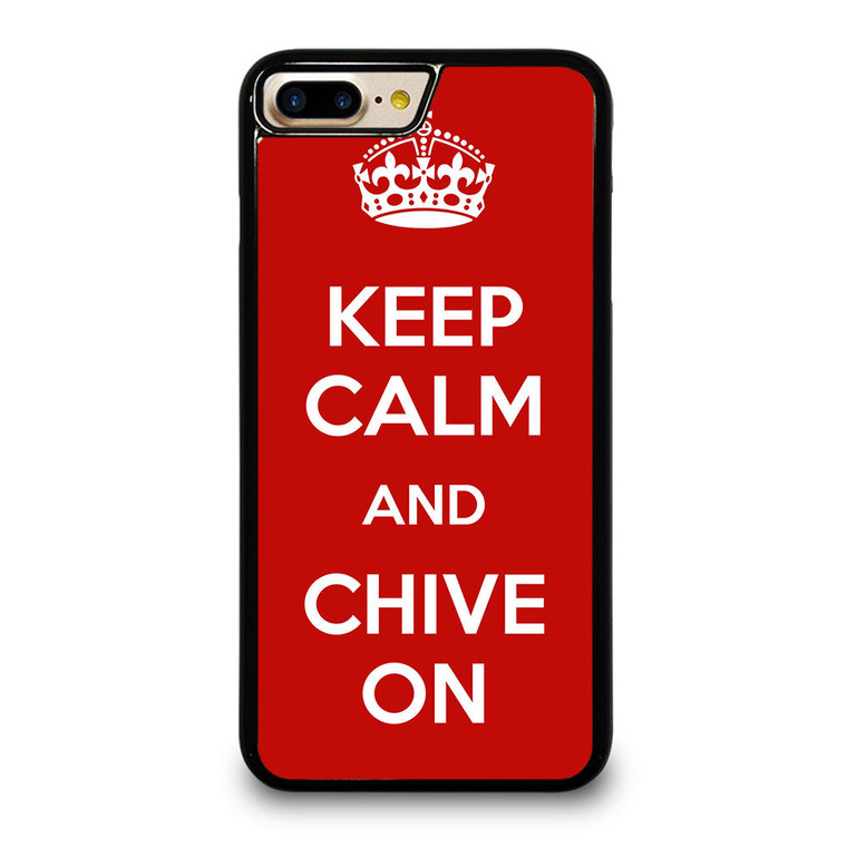 KEEP CALM AND CHIVE ON 4 iPhone 7 / 8 Plus Case Cover