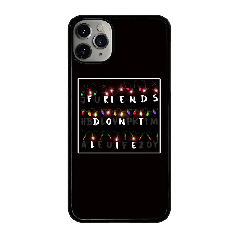 FRIENDS DON'T LIE LIGHTS 1 iPhone 11 Pro Max Case Cover
