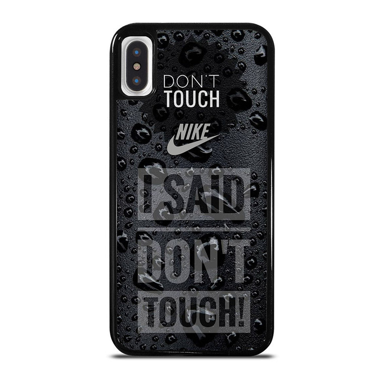 NIKE DON'T TOUCH MY PHONE iPhone X / XS Case Cover