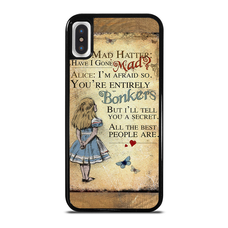ALICE IN WONDERLAND BONKERS QUOTE iPhone X / XS Case Cover