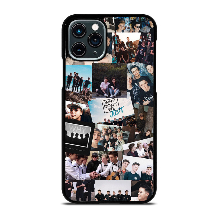 WHY DON'T WE JUST iPhone 11 Pro Case Cover