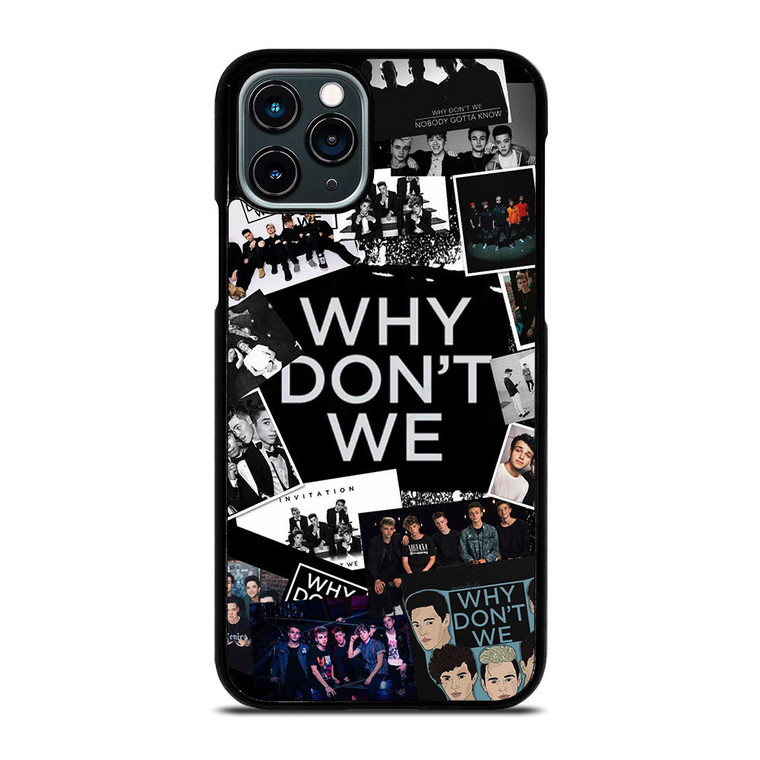 WHY DON'T WE BOY BAND iPhone 11 Pro Case Cover
