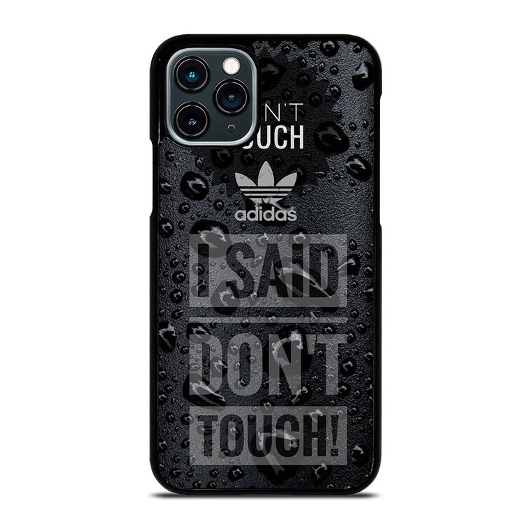 ADIDAS DON'T TOUCH MY PHONE iPhone 11 Pro Case Cover ADIDAS DON'T TOUCH MY PHONE iPhone 11 Pro Case Cover