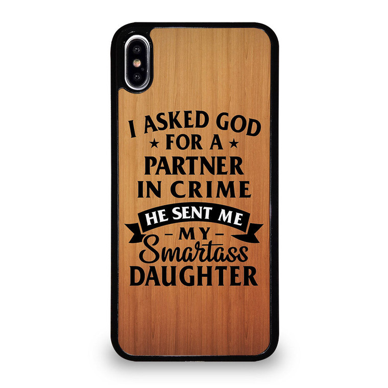 PARTNER IN CRIME DAUGHTER iPhone XS Max Case Cover