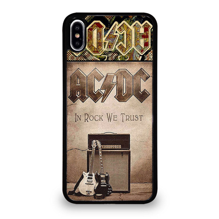 ACDC ROCK WE TRUST iPhone XS Max Case Cover