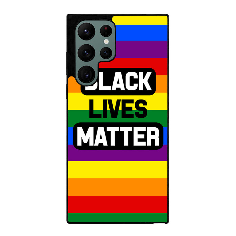 BLACK LIVES MATTER RAINBOW Samsung Galaxy S22 Ultra Case Cover