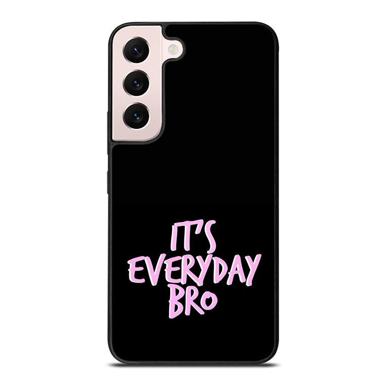 IT'S EVERYDAY BRO JAKE PAUL 3 Samsung Galaxy S22 Plus Case Cover