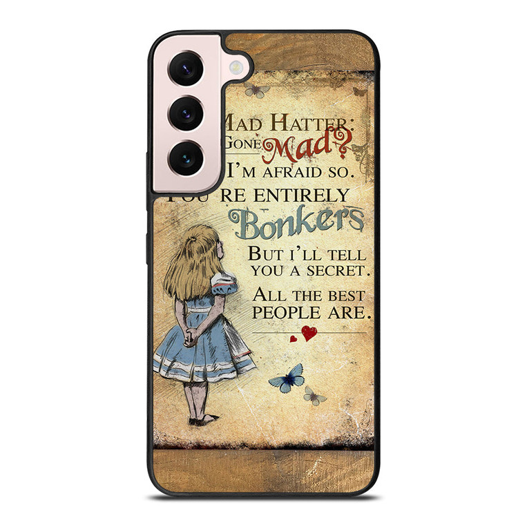 ALICE IN WONDERLAND BONKERS QUOTE Samsung Galaxy S22 Plus Case Cover