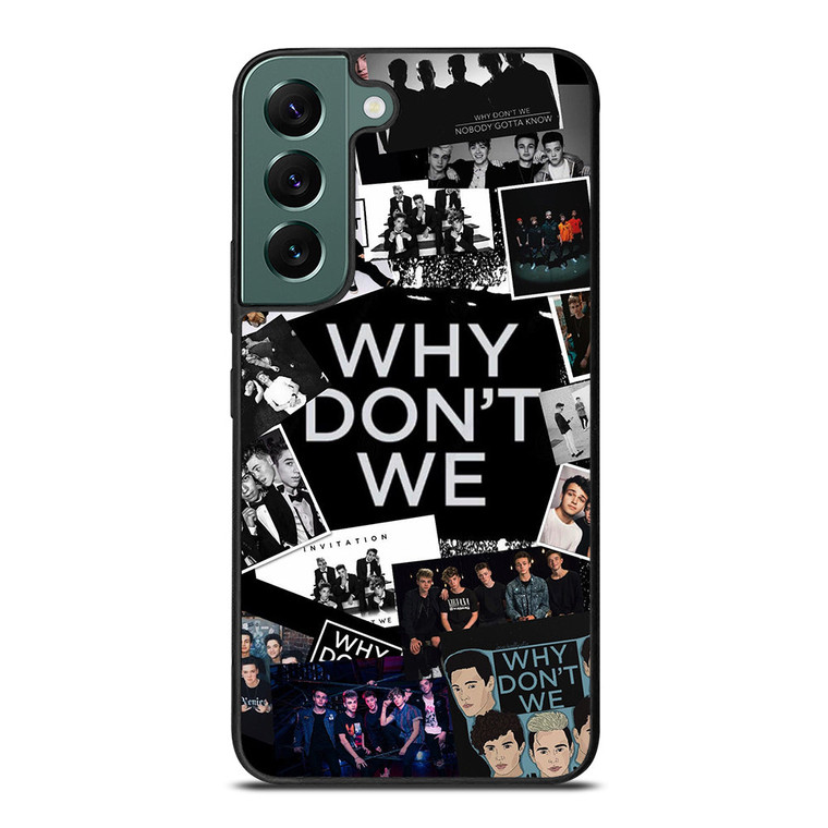 WHY DON'T WE BOY BAND Samsung Galaxy S22 Case Cover