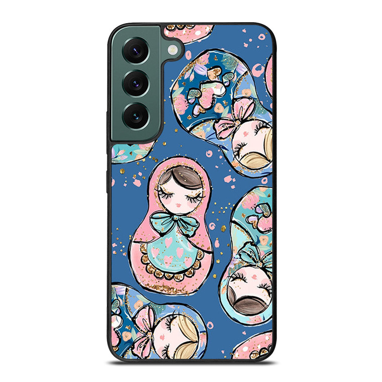 MATRYOSHKA NESTING DOLLS RUSSIAN ART Samsung Galaxy S22 Case Cover